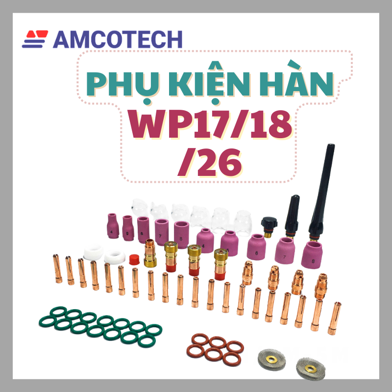 Bộ Phụ Kiện Hàn Tig 17/18/26