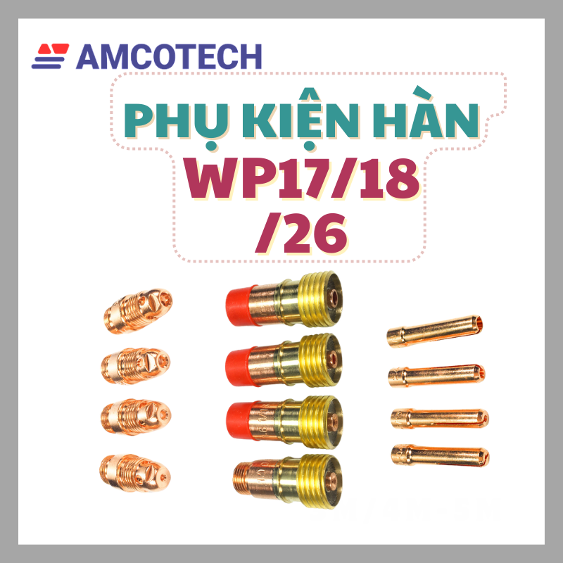 Bộ Phụ Kiện Hàn Tig 17/18/26