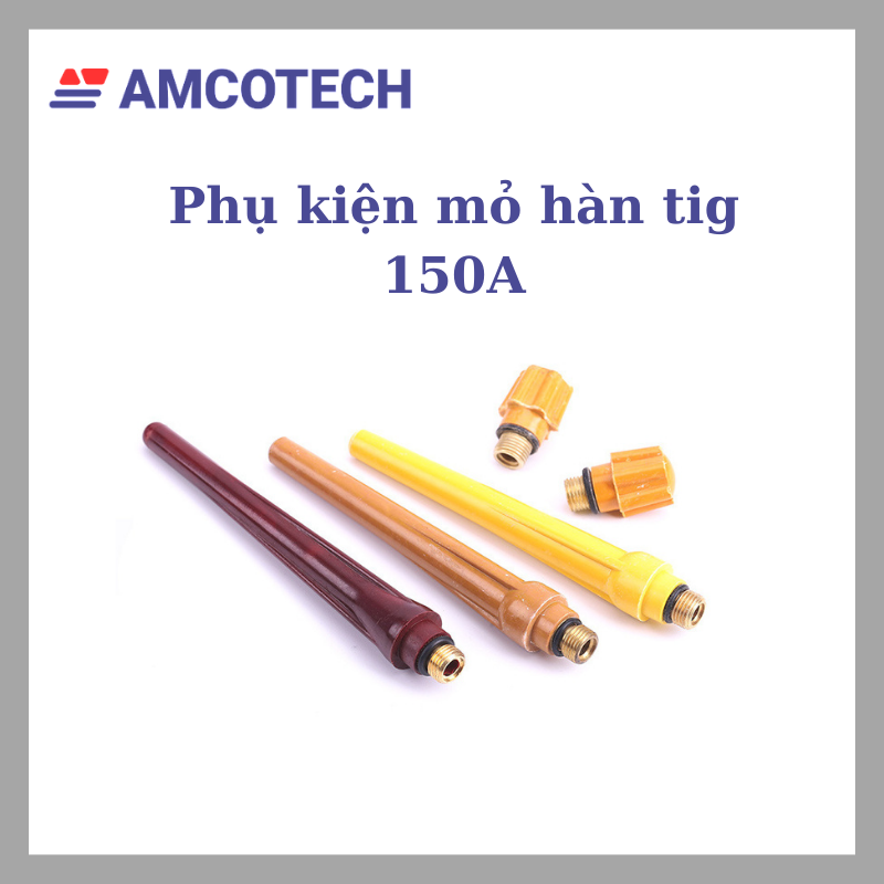 Amcotech Bộ Phụ Kiện Súng Tig 150A