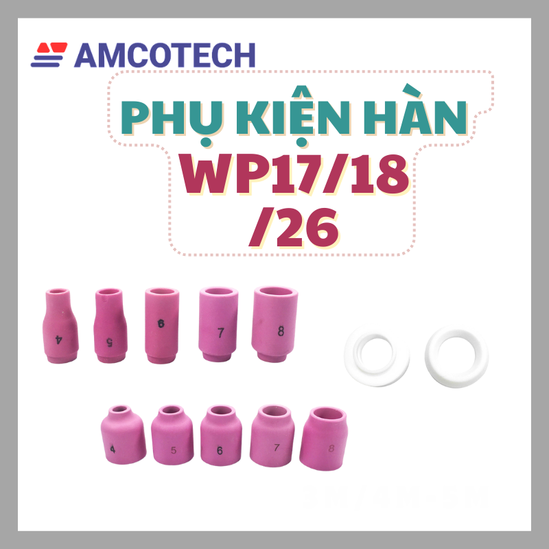 Bộ Phụ Kiện Hàn Tig 17/18/26