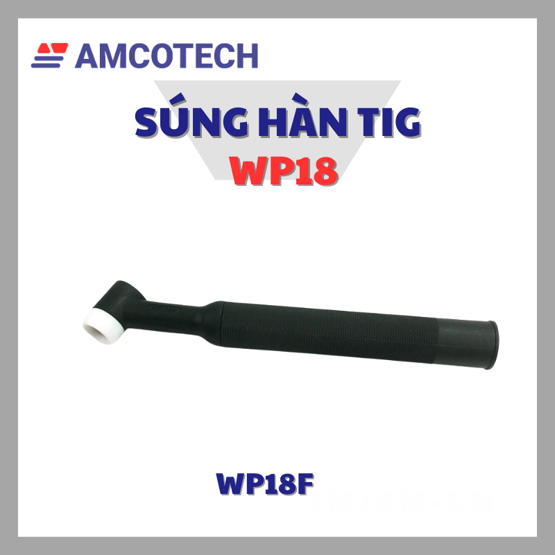 Đầu Súng Hàn Tig WP18