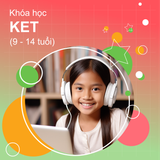  Khóa học Tiếng Anh online KET dành cho Thanh Thiếu Niên 