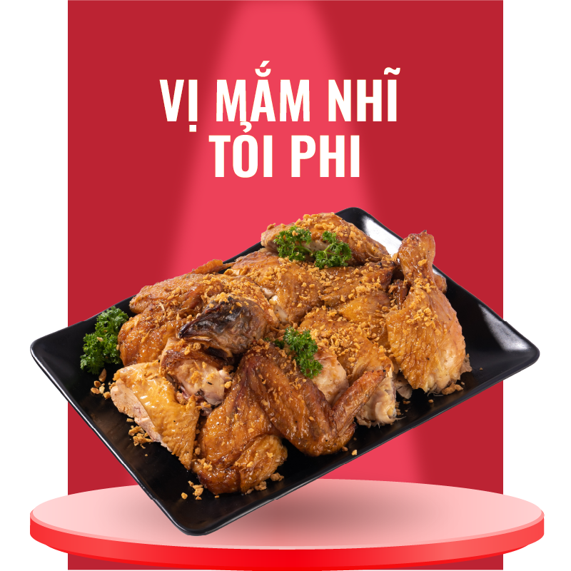 Gà Nướng Vị Mắm Nhĩ Tỏi Phi