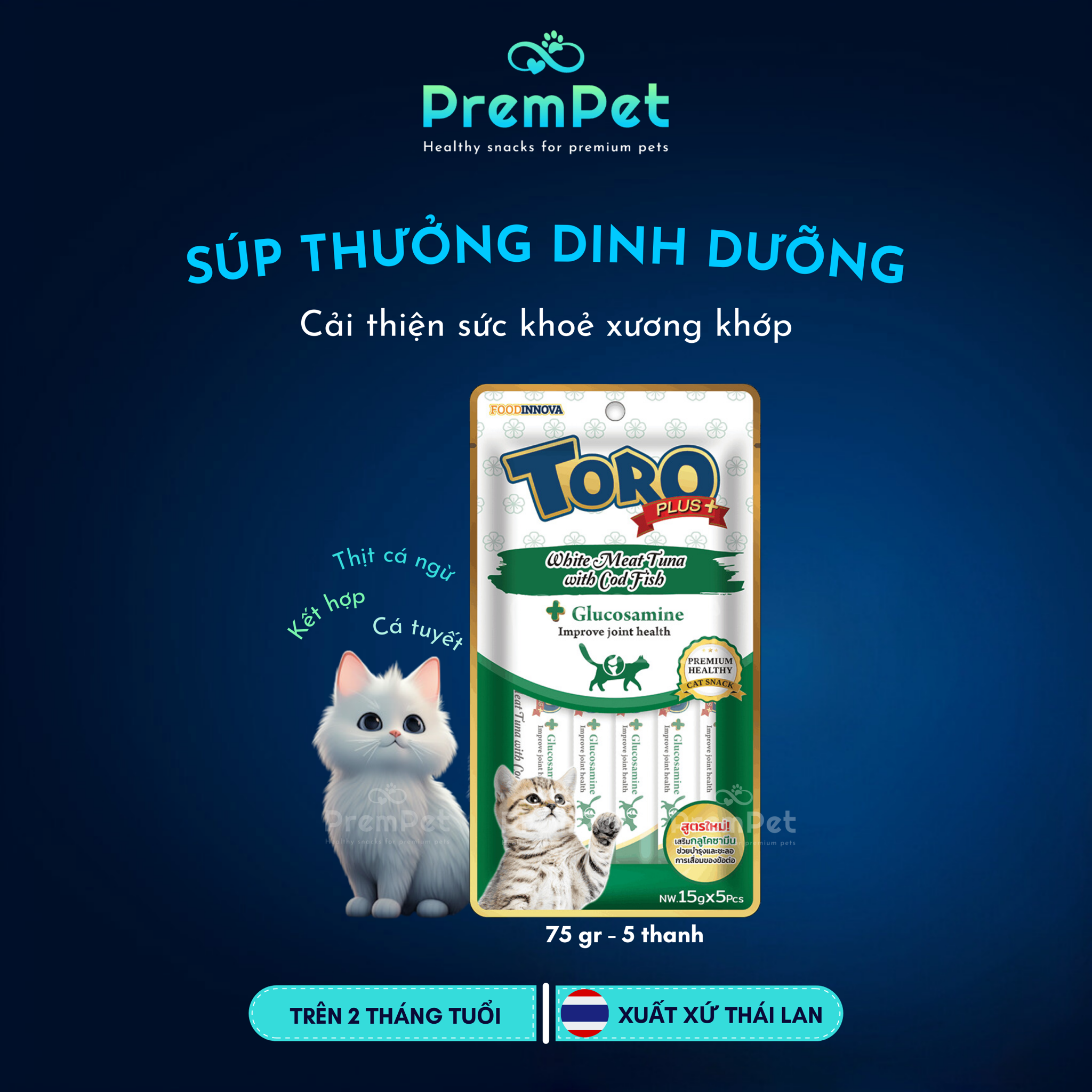 Súp Thưởng - Toro Plus - Cải Thiện Sức Khoẻ Xương Khớp - Vị Cá Ngừ kết hợp Cá Tuyết - cho Mèo - Thanh/Túi