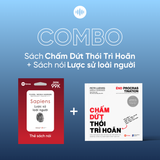  Combo sách Chấm Dứt Thói Trì Hoãn & Thẻ sách - Sapiens: Lược Sử Loài Người 