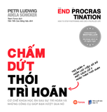  Procrastination - Chấm Dứt Thói Trì Hoãn 