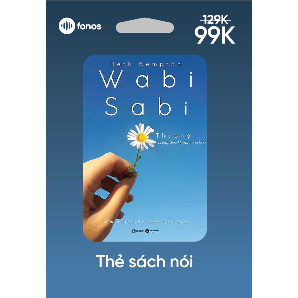 Wabi Sabi - Thương Những Điều Không Hoàn Hảo