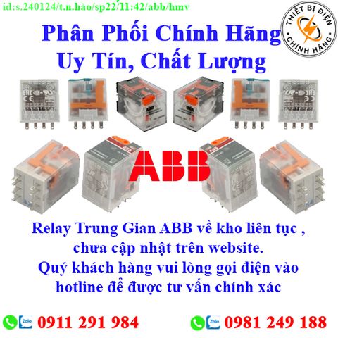 Relay Trung Gian ABB các loại về kho nhiều, chưa cập nhật lên website, liên hệ hotline để biết thêm chi tiết