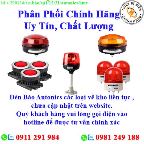 Đèn Báo Autonics các loại về kho nhiều, chưa cập nhật lên website, liên hệ hotline để biết thêm chi tiết