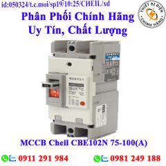 MCCB Cheil CBE102N 75-100(A)