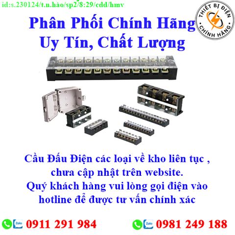 Cầu đấu điện các loại về kho nhiều, chưa cập nhật lên website, liên hệ hotline để biết thêm chi tiết