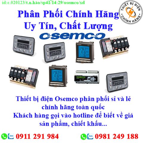 Thiết bị điện Osemco các loại về kho nhiều, chưa cập nhật hết sản phẩm, giá, chính sách khuyến mãi, chiết khấu, vui lòng liên hệ để biết thêm chi tiết