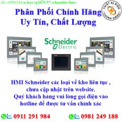 Màn hình HMI Schneider các loại về kho nhiều, chưa cập nhật lên website, liên hệ hotline để biết thêm chi tiết