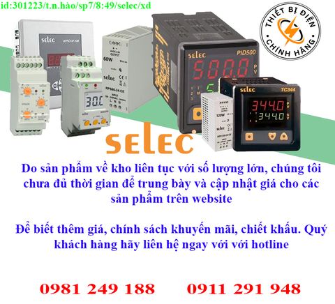 Thiết bị điện Selec về kho nhiều, chưa cập nhật lên website, liên hệ hotline để biết thêm chi tiết