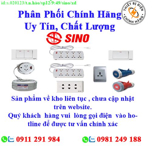 Thiết bị  điện SINO về kho nhiều, chưa cập nhật lên website, liên hệ hotline để biết thêm chi tiết