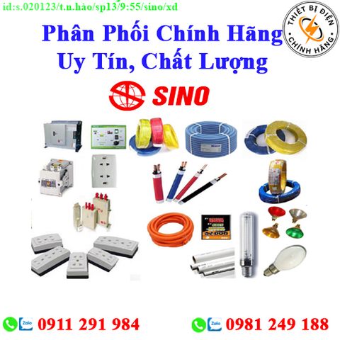 Thiết bị điện SINO các loại giá rẻ, chất lượng, bảo hành chính hãng