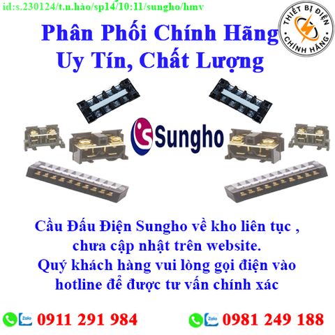 Cầu đấu điện Sungho về kho nhiều, chưa cập nhật lên website, liên hệ hotline để biết thêm chi tiết