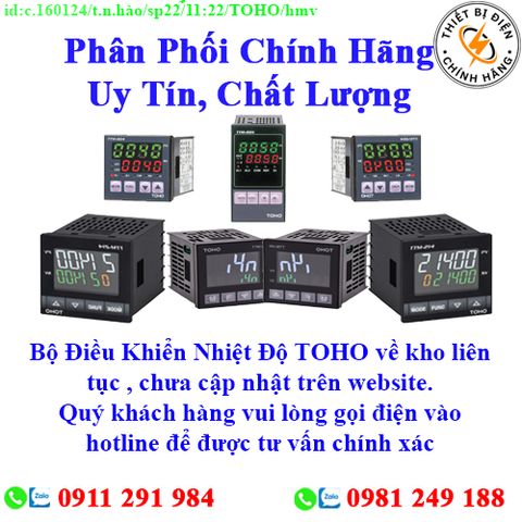 Bộ Điều Khiển Nhiệt Độ TOHO về kho nhiều, chưa cập nhật lên website, liên hệ hotline để biết thêm chi tiết