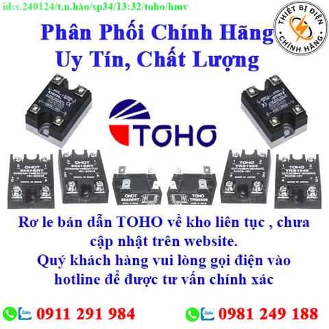 Rơ le bán dẫn TOHO các loại về kho nhiều, chưa cập nhật lên website, liên hệ hotline để biết thêm chi tiết