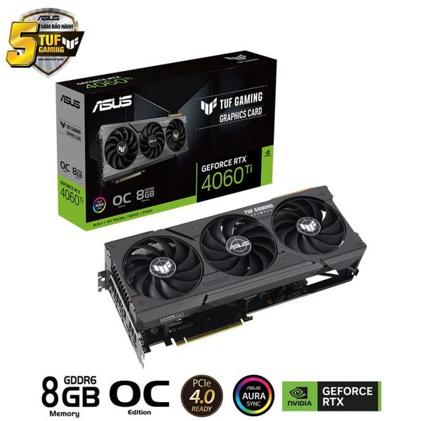 VGA ASUS TUF Gaming GeForce RTX 4060 Ti 8GB GDDR6 OC Edition ( TUF-RTX4060TI-O8G-GAMING)