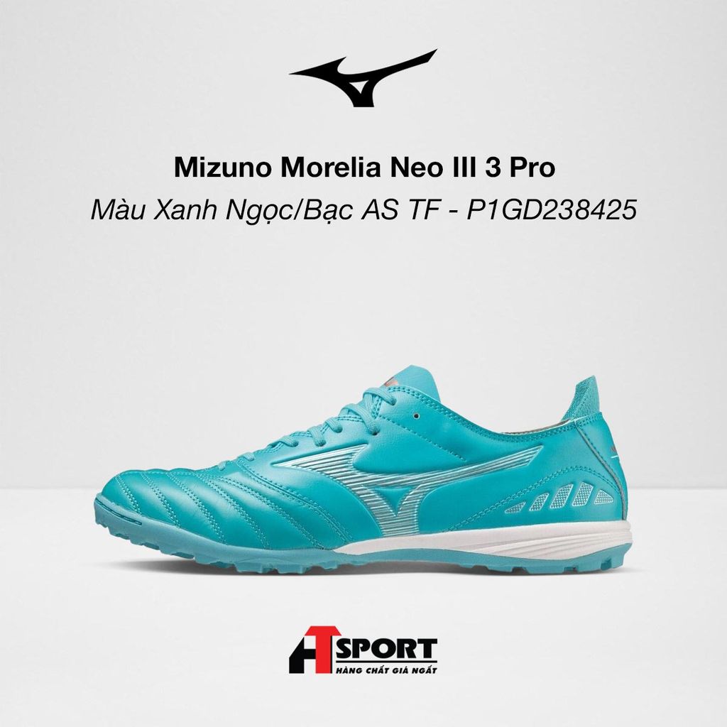  Mizuno Morelia Neo III 3 Pro - Màu Xanh Ngọc/Bạc AS TF - P1GD238425 