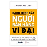  Hành Trình Của Người Bán Hàng Vĩ Đại 