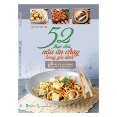  52 Thực Đơn Nấu Ăn Chay Trong Gia Đình 