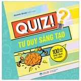  Quiz! Tư Duy Sáng Tạo - 100 Câu Hỏi Thể Dục Trí Não 