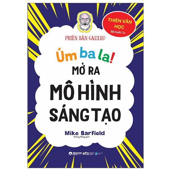  Úm Ba La - Mở Ra Mô Hình Sáng Tạo: Thiên Văn Học 