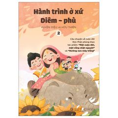  Hành Trình Ở Xứ Diêm-Phù (Tập 2) 