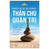  Thần Chú Quản Trị: Chìa Khóa Cho Quản Trị Và Lãnh Đạo Hiệu Quả 