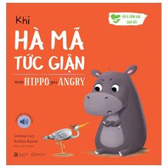  Khi Hà Mã Tức Giận - When Hippo Gets Angry (Song Ngữ Anh-Việt) 