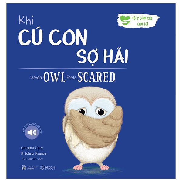  Khi Cú Con Sợ Hãi - When Owl Feels Scared (Song Ngữ Anh-Việt) 