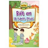  Thiện Lành Như Phật: Biết Ơn Là Hạnh Phúc 