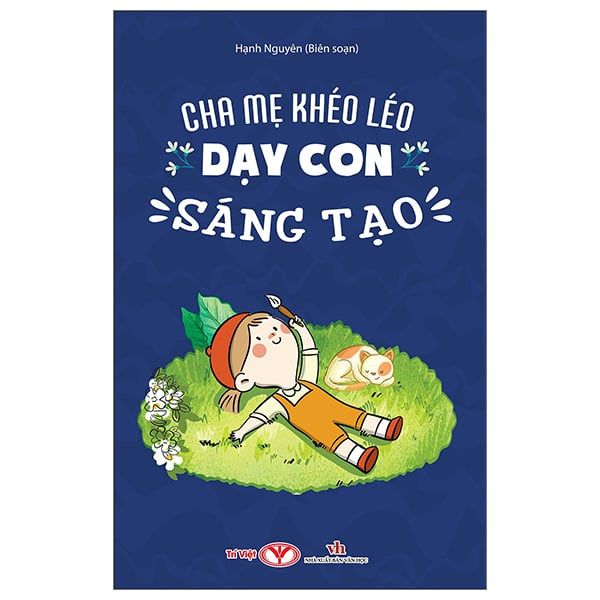  Cha Mẹ Khéo Léo Dạy Con Sáng Tạo 