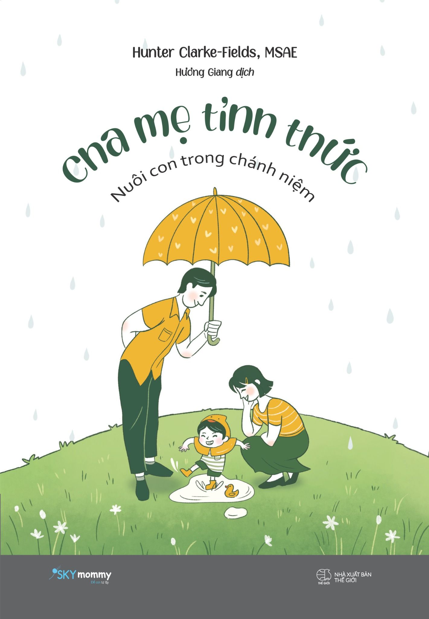  Cha Mẹ Tỉnh Thức - Nuôi Con Trong Chánh Niệm 