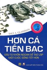  Hơn Cả Tiền Bạc 