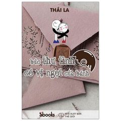  Bức Thư Tình Có Vị Ngọt Của Bánh 