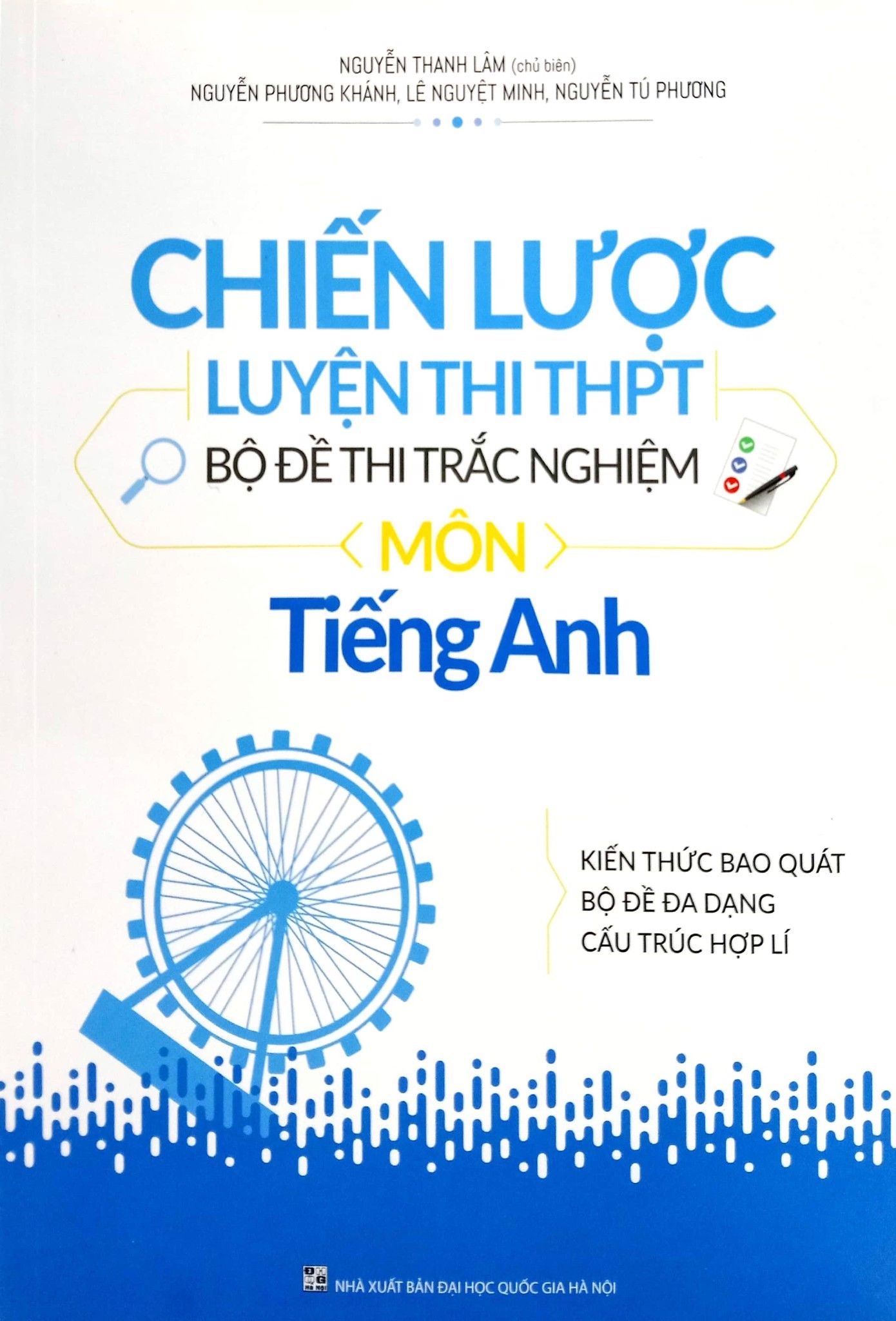  Chiến Lược Luyện Thi THPT - Bộ Đề Thi Trắc Nghiệm Môn Tiếng Anh 