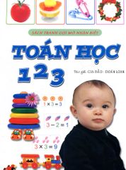 Sách Tranh Gợi Mở Nhận Biết: Toán Học 123 - Tái bản 2013