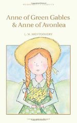 Anne of Green Gables and Anne of Avonlea