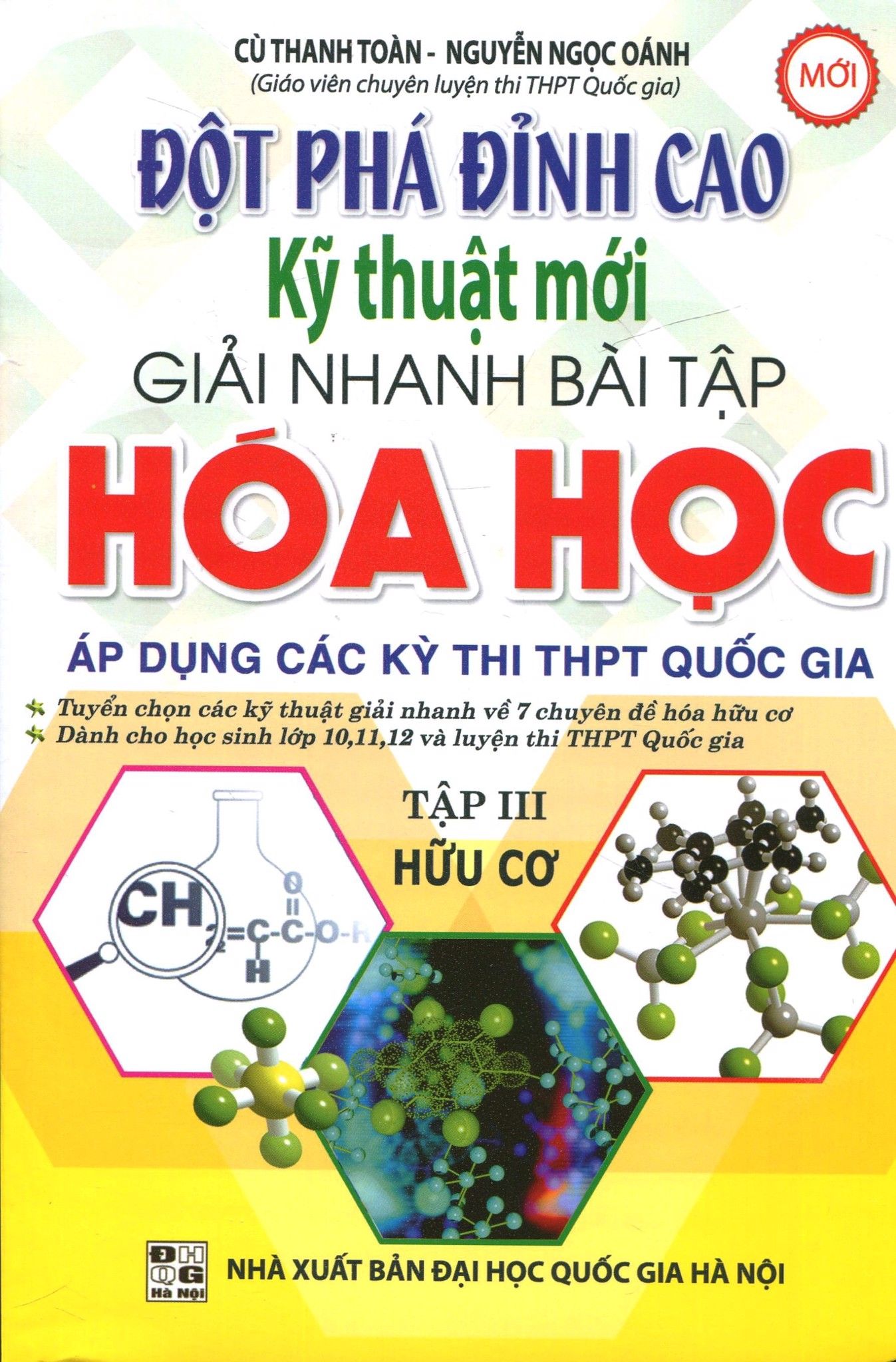  Đột Phá Đỉnh Cao Kỹ Thuật Mới Giải Nhanh Bài Tập Hóa Học - Tập 3: Hữu Cơ 