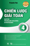  Chiến Lược Giải Toán 4 (Song Ngữ) 