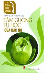 Tấm Gương Tự Học Của Bác Hồ