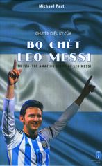 Chuyện Diệu Kỳ Của Bọ Chét - Leo Messi