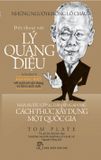  Đối Thoại Với Lý Quang Diệu - Nhà Nước Công Dân Singapore: Cách Thức Xây Dựng Một Quốc Gia (Tái Bản 2018) 