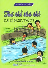 Thủ Thỉ Thù Thì Cái Gì Nguy Hiểm