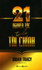 21 Nguyên Tắc Tự Do Tài Chính (Tái Bản 2018)