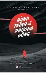 Hành Trình Về Phương Đông