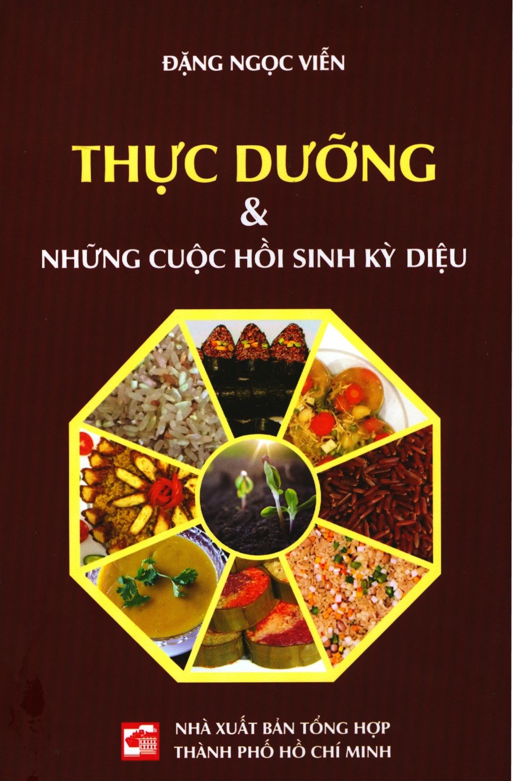  Thực Dưỡng & Những Cuộc Hồi Sinh Kỳ Diệu 